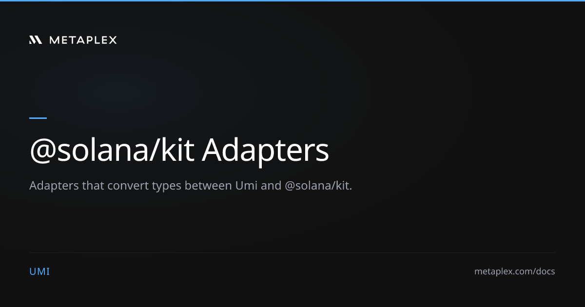 Umi - @solana/kit Adapters