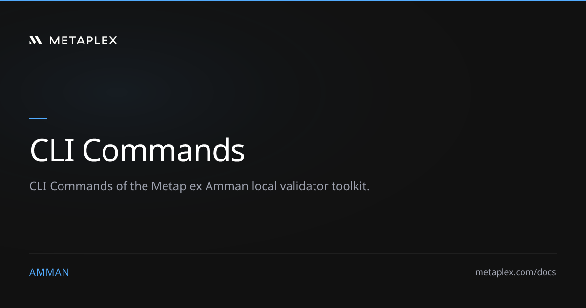CLI Commands | Amman