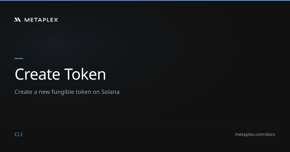Create Token | Metaplex CLI