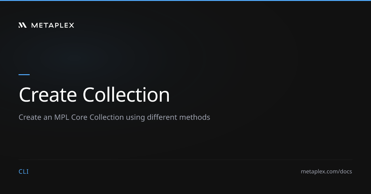 Create Collection | Metaplex CLI