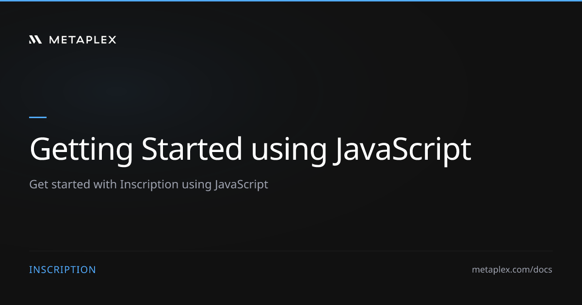 JavaScript SDK | Inscription