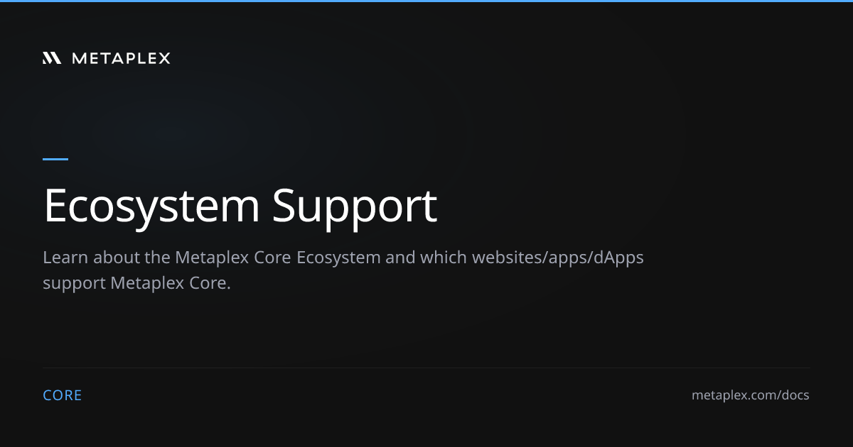 Ecosystem Support | Core