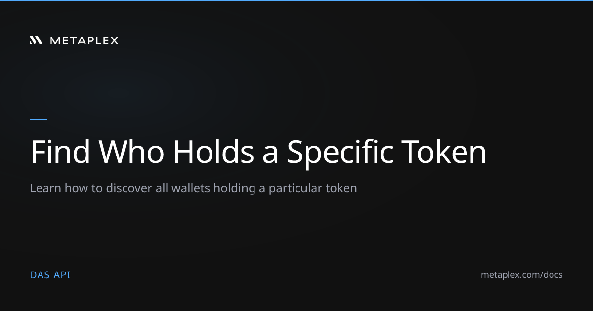 Find Token Holders | DAS API Guides