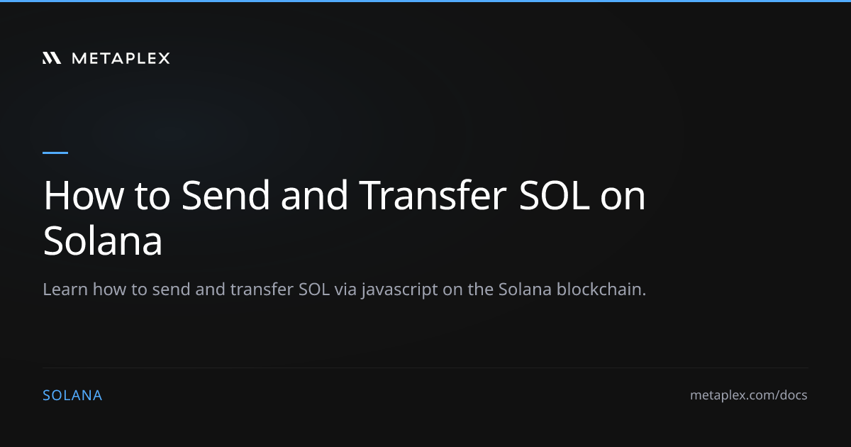 How to Send and Transfer SOL on Solana | Guides