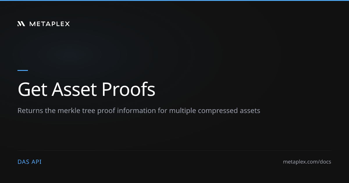 Get Asset Proofs | DAS API