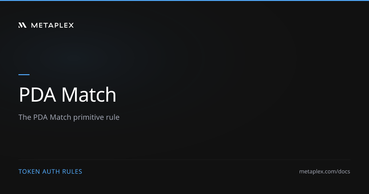 PDA Match | Token Auth Rules