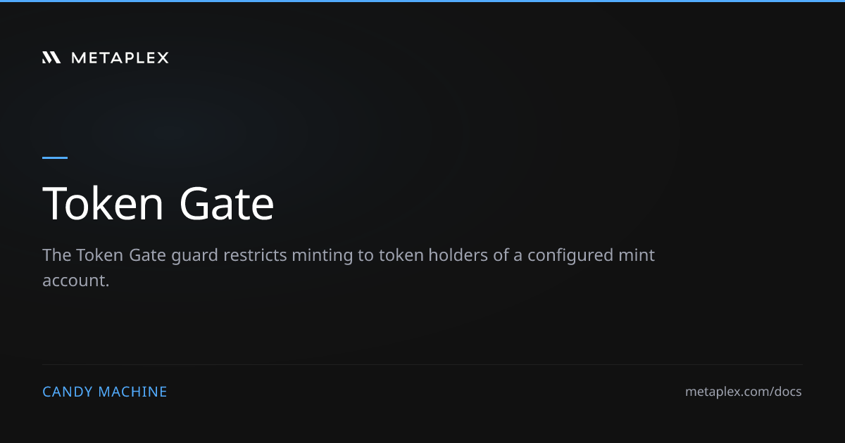 Token Gate Guard | Candy Machine