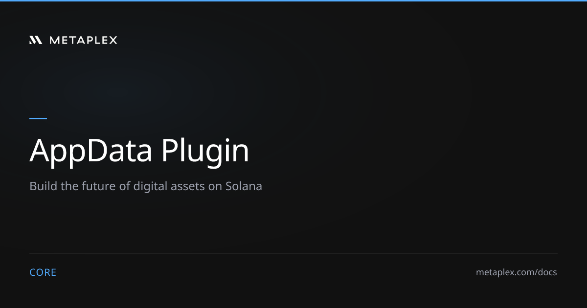 AppData Plugin | Metaplex Core