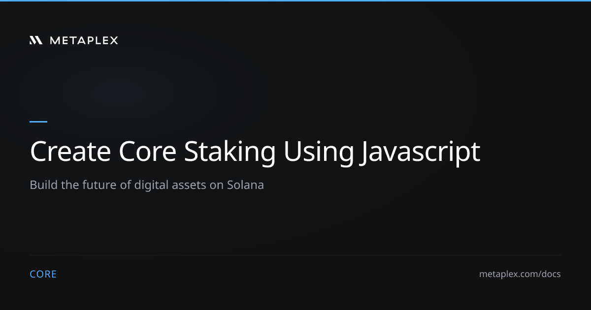 Create Core Staking Using Javascript | Core Guides