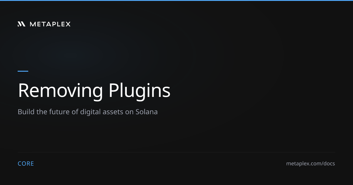 Removing Plugins | Metaplex Core